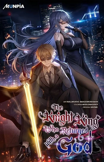 The Knight King Who Returned With a God The Knight King Who Returned With a God